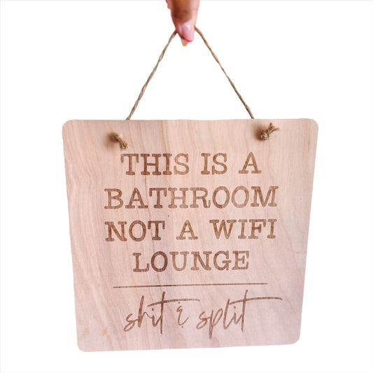 This is a bathroom, not a wifi lounge - shit & split